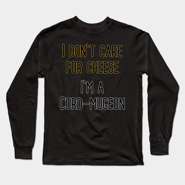 Brooklyn 99 - Captain Holt Quote - Cheese Long Sleeve T-Shirt by Pretty Good Shirts